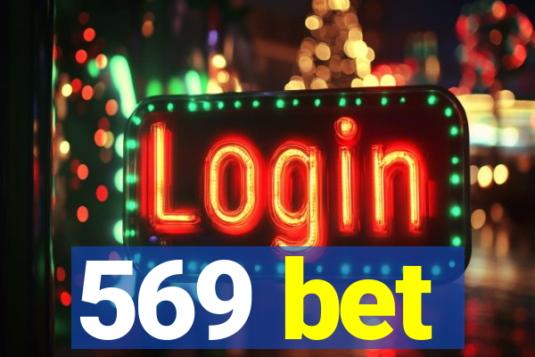 569 bet